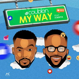 dj Coublon ft iyanya - my way dj coublon and iyanya - my way