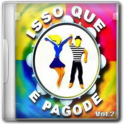 CD Isso Que é Pagode Vol 2 (2011)