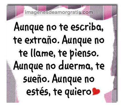 Imágenes con frases de amor y corazones con te quiero aunque no te escriba