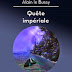 "Quête impériale" - Alain Le Bussy