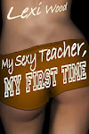 My Sexy Teacher, My First Time