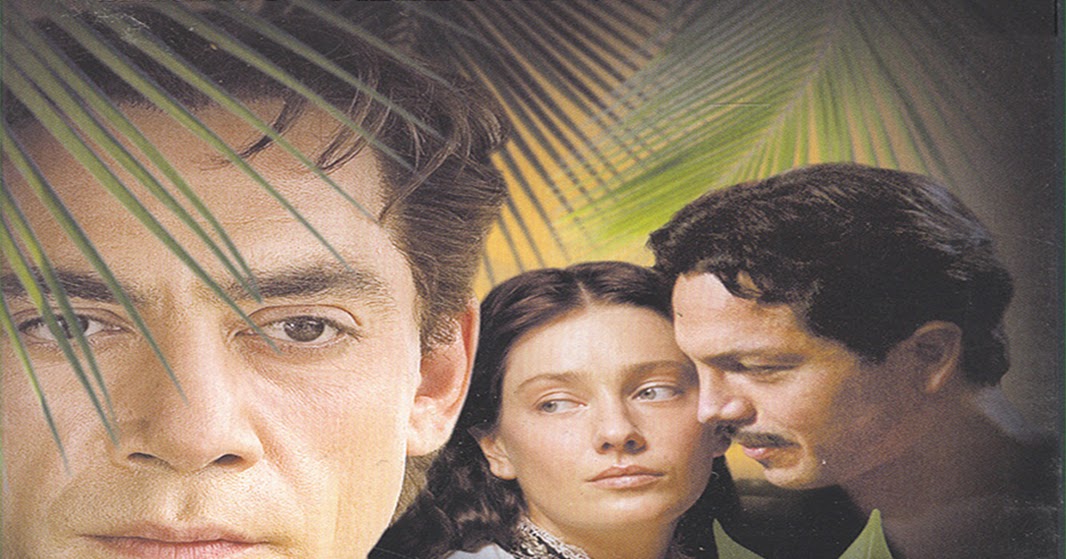El Amor En Los Tiempos Del Colera Pelicula EL AMOR EN LOS TIEMPOS DEL CÓLERA PELÍCULA COMPLETA EN ESPAÑOL