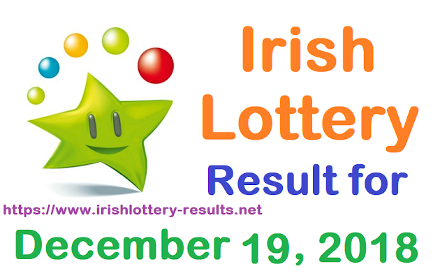 Irish Lottery Result for Wednesday, 19 December 2018 Irish Lottery Result for Wednesday, 19 December 2018