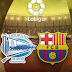 Alavés vs Barcelona en vivo - ONLINE Segunda Fecha - Liga Santander 25 de Agosto