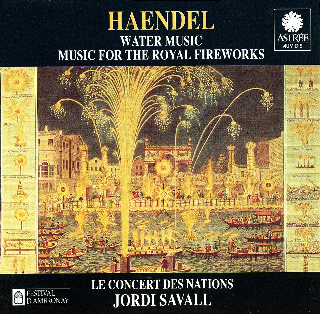 makdelart - classique: Handel - Water Music & Royal Fireworks (Jordi ...
