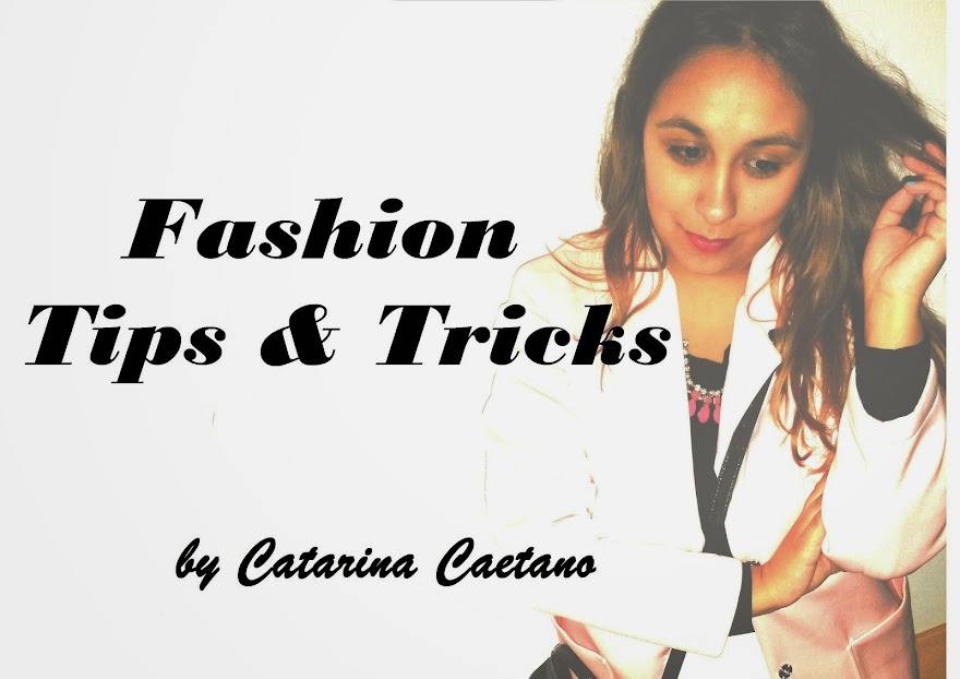 My fashion tips & tricks
