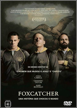 Baixar Foxcatcher: Uma História Que Chocou o Mundo Dublado Grátis