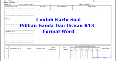 Contoh Kartu Soal Pilihan Ganda Dan Uraian K13 Format Excel Belajar Online