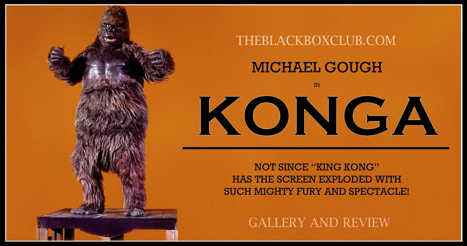 The Black Box Club KONGA EXPLODES WITH MIGHTY FURY AND SPECTACLE