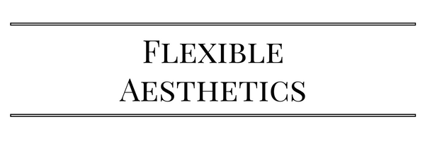 Flexible Aesthetics