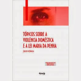 Tópicos Sobre a Violência Domestica e a Lei Maria da Penha