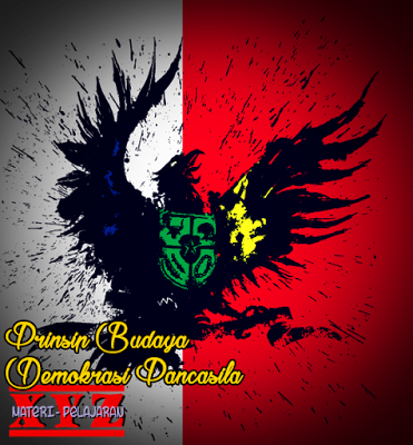 Prinsip-prinsip Budaya Demokrasi Pancasila | http://www.materi-pelajaran.xyz Demokrasi Pancasila, Budaya Demokrasi Pancasila, Prinsip-prinsip Demokrasi Pancasila. | www.materi-pelajaran.xyz