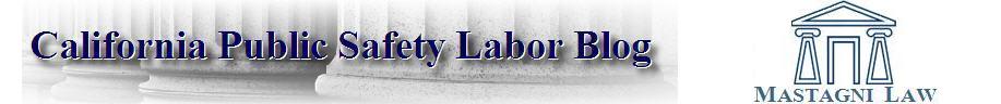 California Public Safety Labor Blog