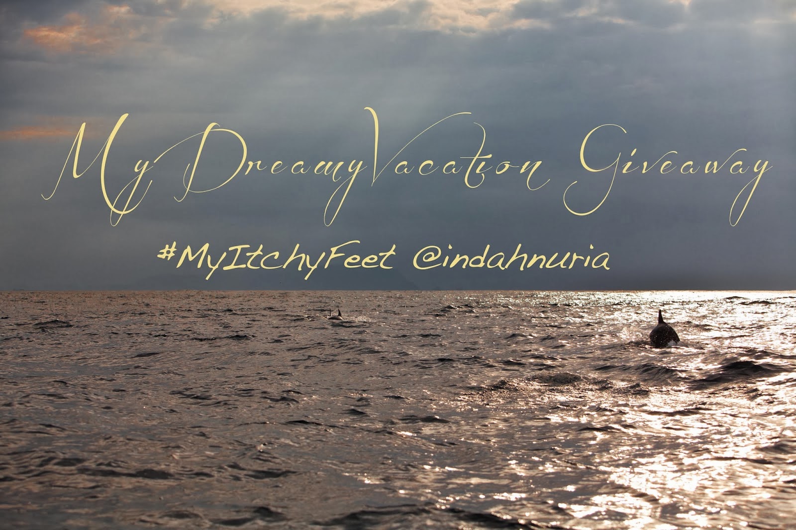 http://www.indahnuria.blogspot.com/2014/02/mydreamyvacation-giveaway-timeeeee.html