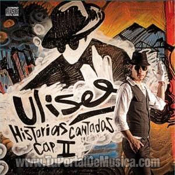 Ulises Bueno - Historias Cantadas Cap. ll (2014) Ulises Bueno - Historias Cantadas Cap. ll (2014)