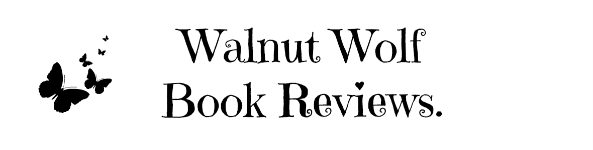 WALNUT WOLF BOOK REVIEWS.