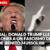 TRUMP ahora es fascista!
