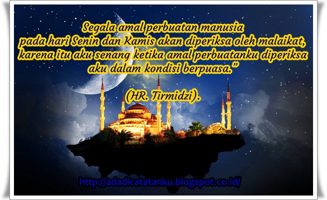 " PUASA SUNNAH SENIN DAN KAMIS " - Catatanku