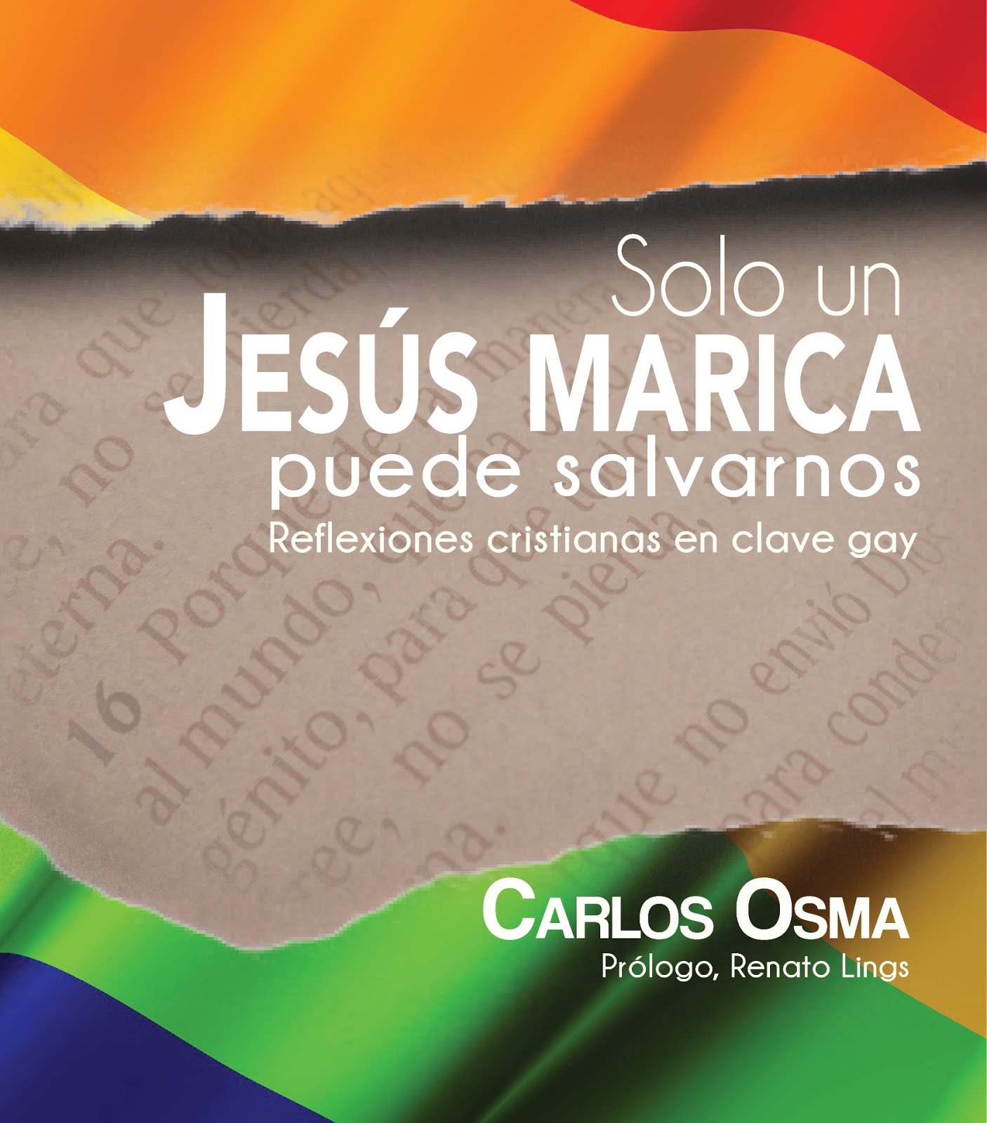 Solo un Jesús marica puede salvarnos