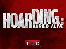 Our Home, Trash into Treasure: Hoarding; Buried Alive