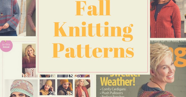 Embrace Sweater Weather with New Knitting Patterns for Fall