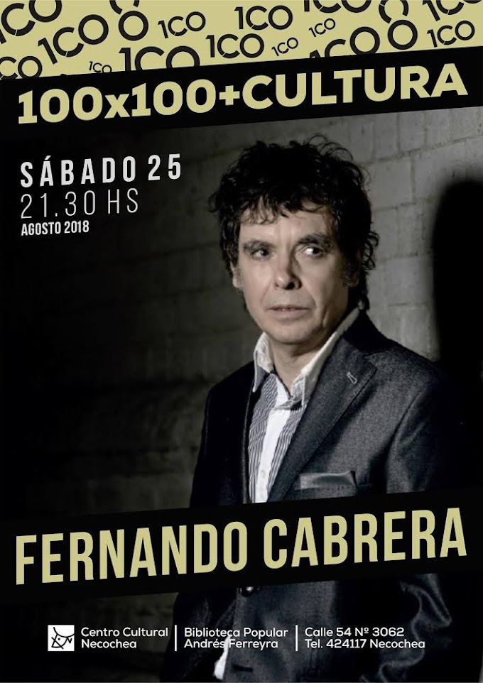 #Necochea: Fernando Cabrera en 100x100+Cultura