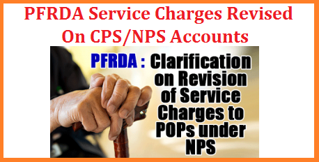 pfrda charges service revised accounts cps clarification pran know