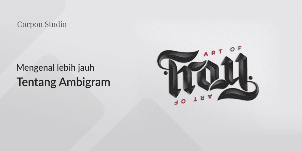 Apa itu Ambigram ? Contoh 40+ Desain Logo Ambigram Keren Untuk Inspirasi 2018 Pengertian Ambirgam, Inspirasi Desain Logo Ambigram - Apa itu Ambirgam