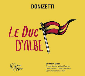 IN REVIEW: Gaetano Donizetti - LE DUC D'ALBE (Opera Rara ORC54)