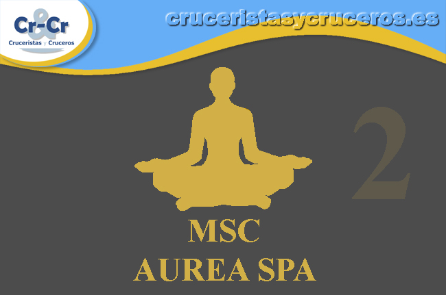 ► 2ª parte - Belleza, sauna y masajes en MSC Cruceros MSC-Aurea-Spa2