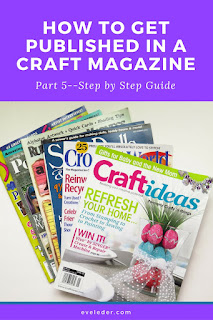 A published craft designer provides insight on how to get published in a craft magazine. The post includes her step-by-step process.