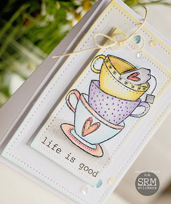 SRM Stickers Blog - Life is Good by Michele - #card #stamps #janesdoodles  #teatime #stickers