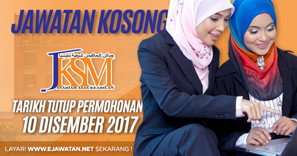Jabatan Kehakiman Syariah Malaysia (JKSM) - 10 Disember 