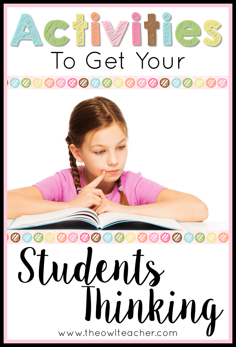 Activities to Get Your Students Thinking - The Owl Teacher