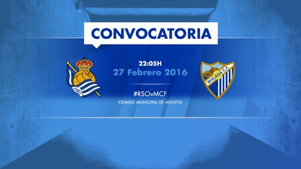 Málaga, convocados ante la Real Sociedad