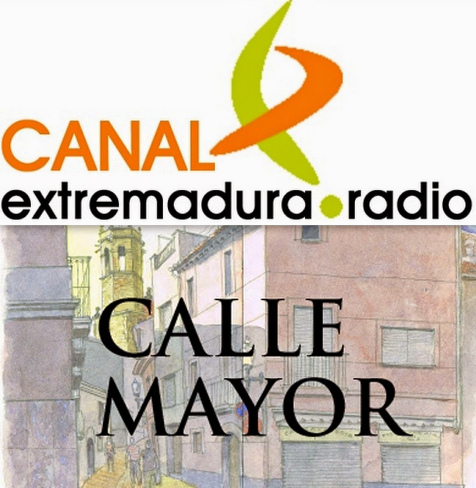 Canal Extremadura Radio: Calle Mayor