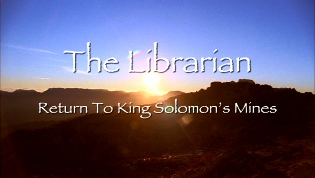 The Librarian II Return to King Solomons Mines title