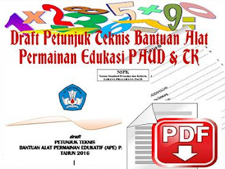 Draft Petunjuk Teknis Bantuan Alat Permainan Edukasi PAUD & TK Draft Petunjuk Teknis Bantuan Alat Permainan Edukasi PAUD & TK