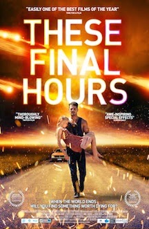 These Final Hours (2014) - Movie Review