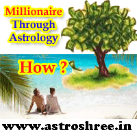 How to be a millionaire through astrology and occult sciences, how to be a rich, astrologer for guidance to be a millionaire, horoscope reading to be a millionaire, Fulfill desires through astrology and occult sciences powers. How to be a millionaire through astrology and occult sciences, how to be a rich, astrologer for guidance to be a millionaire, horoscope reading to be a millionaire, Fulfill desires through astrology and occult sciences powers.