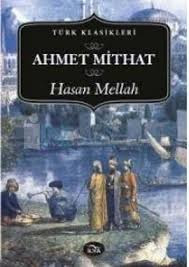 Hasan Mellah romani, Ahmet Mithat Efendi