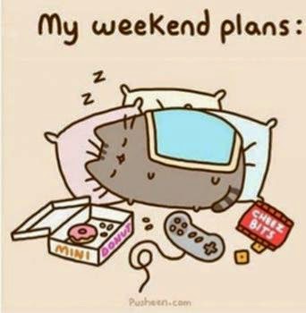 My weekend plans: Sleeping