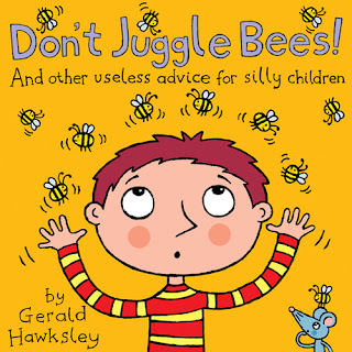 Cover illustration for Don't Juggle Bees, A silly rhyming kindle picture book for children by Gerald Hawksley