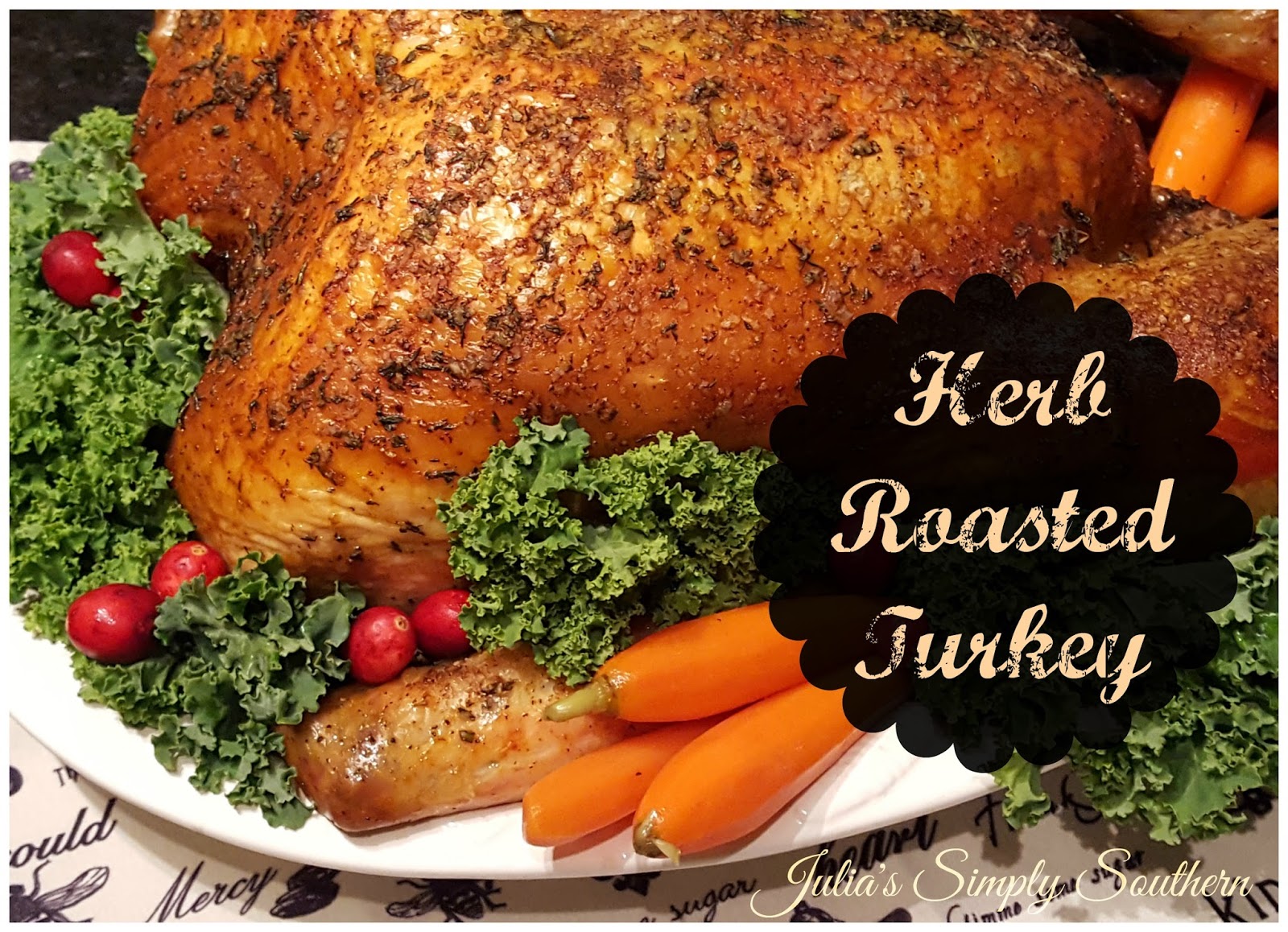 Julia's Simply Southern Herb Roasted Turkey