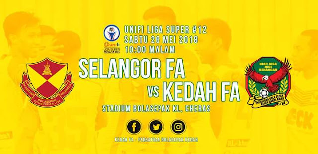 Live Streaming Selangor vs Kedah 26.5.2018 Liga Super 