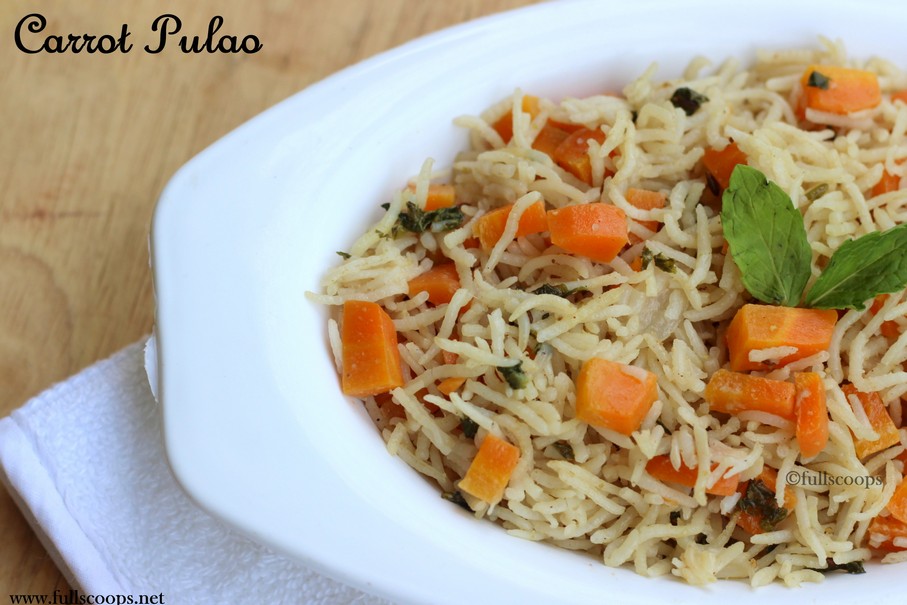 Carrot Pulao Full Scoops A food blog with easy,simple & tasty recipes!