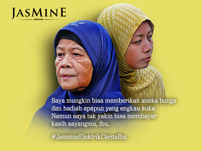 Antara Saya, Jasmine Elektrik dan Pesan Ibu