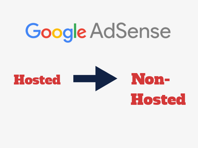 How to Convert Hosted AdSense to Non-Hosted
