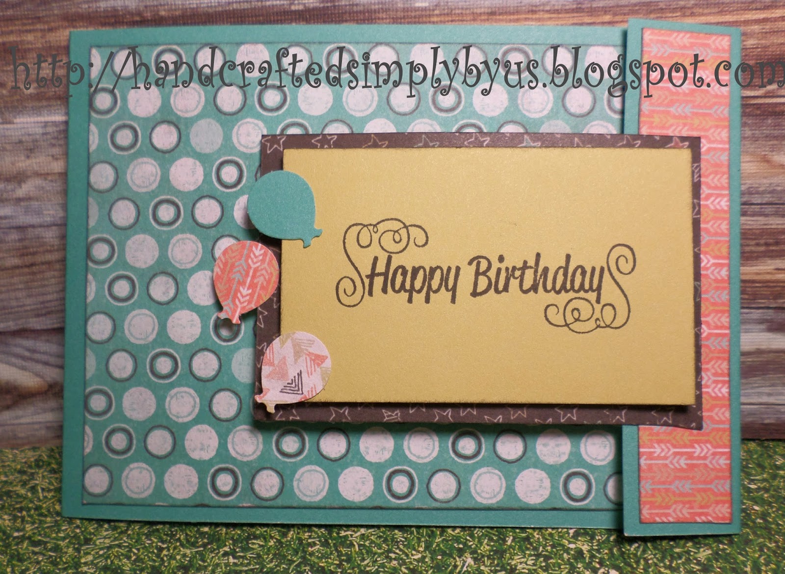 Handcrafted Simply by Us: Happy Birthday Card Day 3