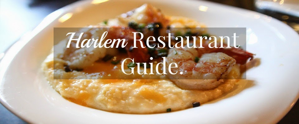 Harlem Restaurant Guide: Natasha’s Favorite Harlem Eats